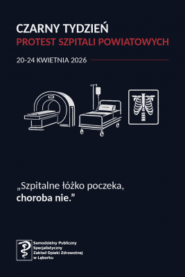 "Czarny Tydzień" - Protest szpitali powiatowych